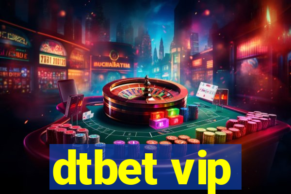 dtbet vip